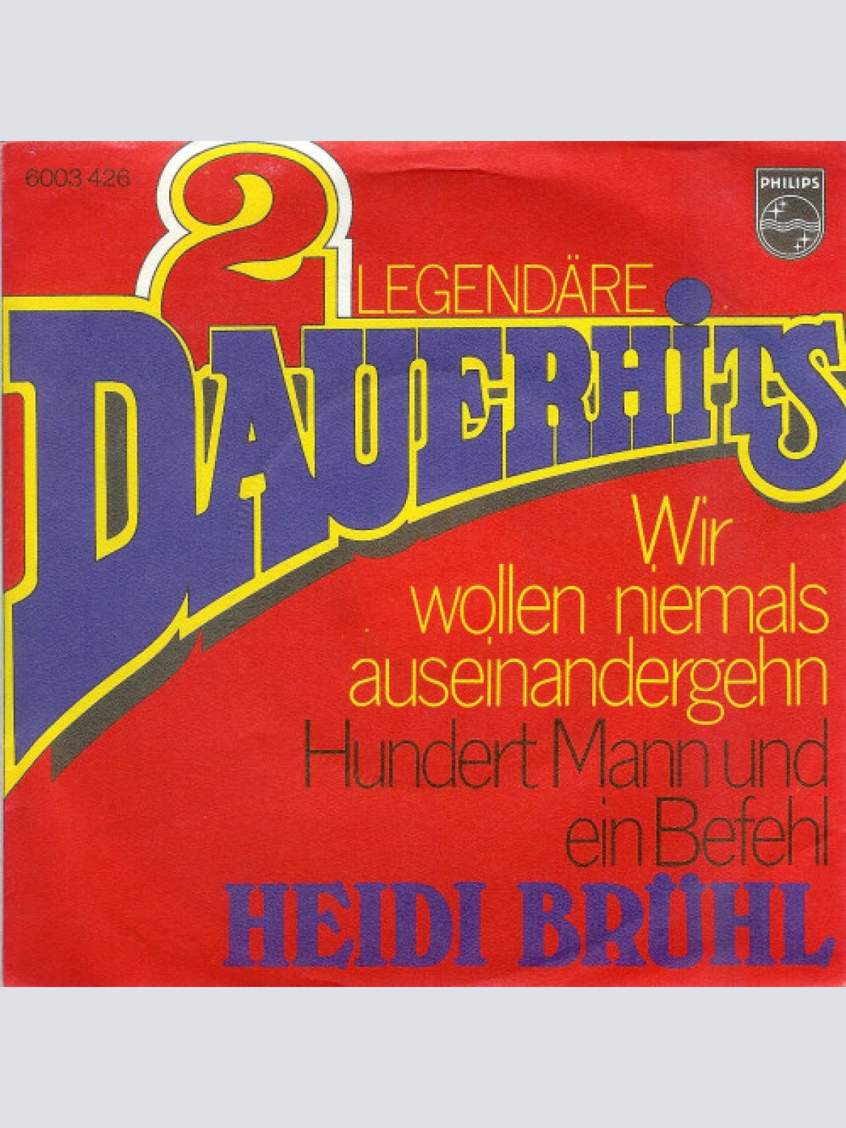 Vinyl / Heidi Brühl - Wir Wollen Niemals Auseinandergehn / Hundert Mann Und Ein Befehl