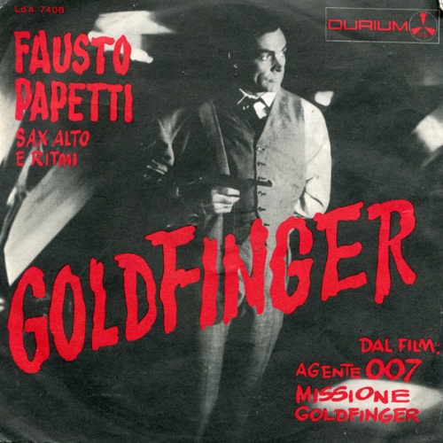 Vinyl / Fausto Papetti - Goldfinger / Per Un Pugno Di Dollari