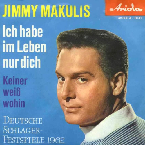 Vinyl / Jimmy Makulis - Ich Habe Im Leben Nur Dich