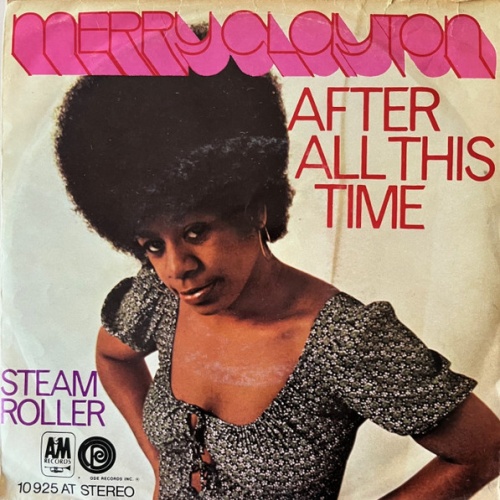 Vinyl / Merry Clayton - After All This Time / Steamroller