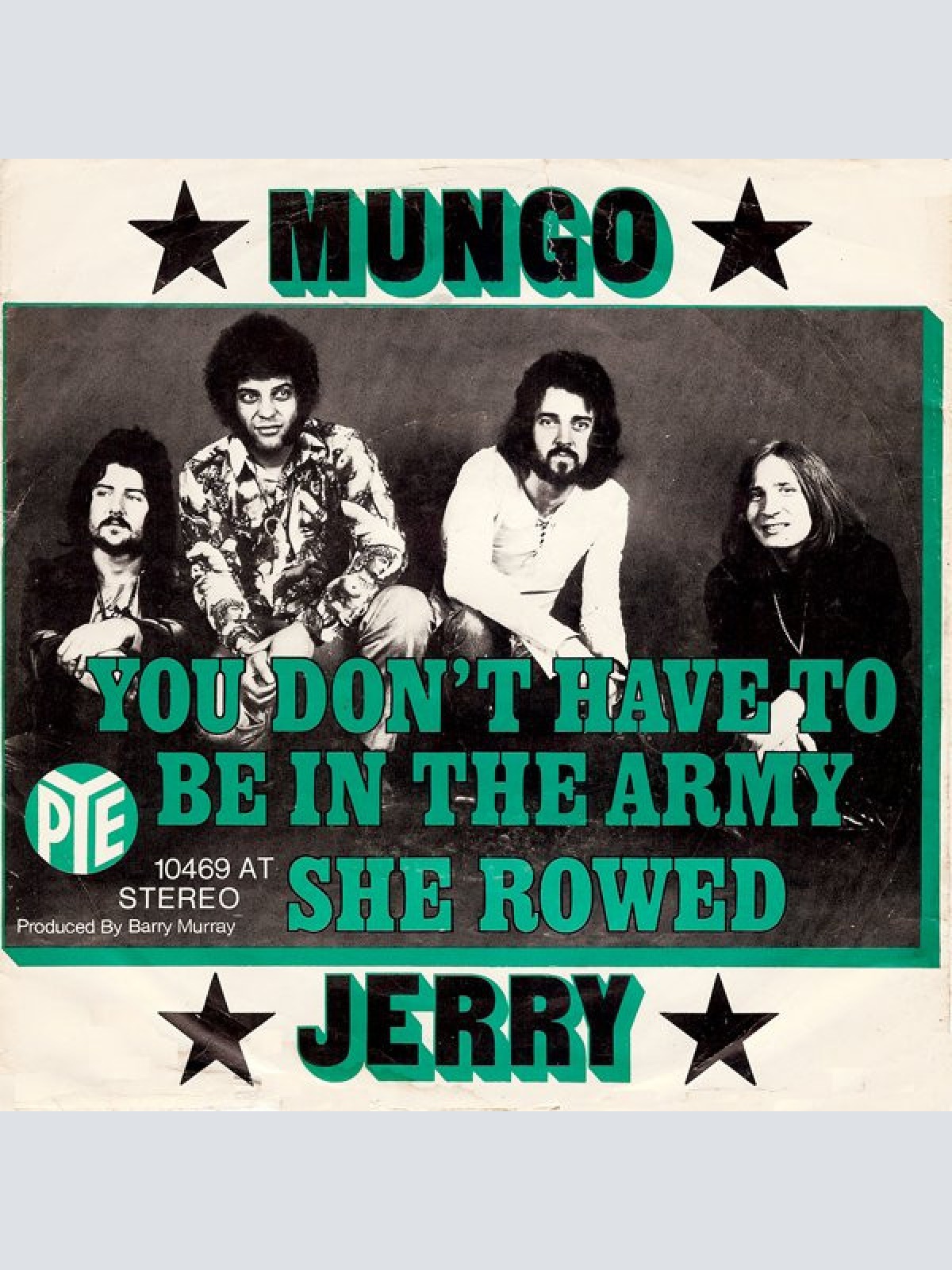Vinyl / Mungo Jerry - You Don't Have To Be In The Army / She Rowed