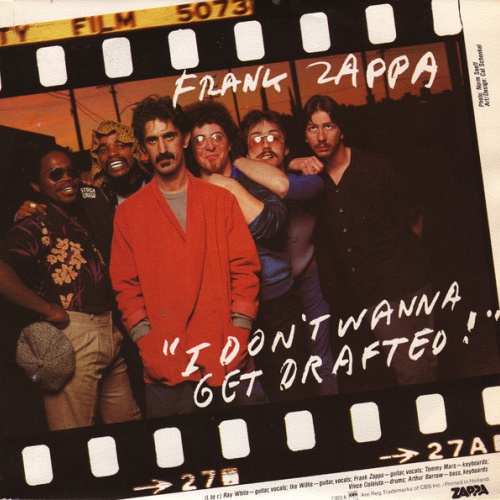 Vinyl / Frank Zappa - I Don't Wanna Get Drafted!