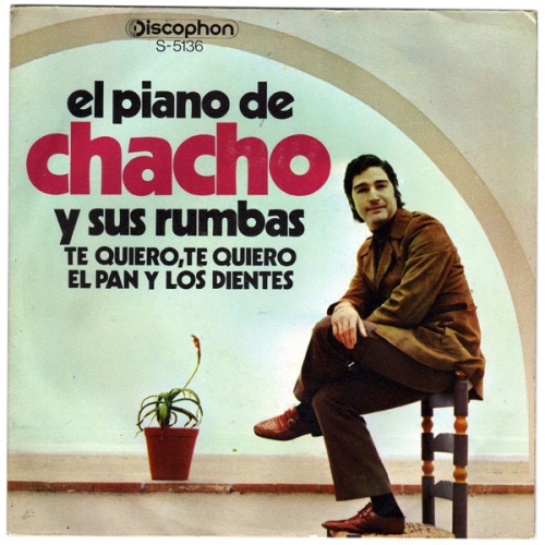 Vinyl / El Piano De Chacho Y Sus Rumbas - El Pan Y Los Dientes