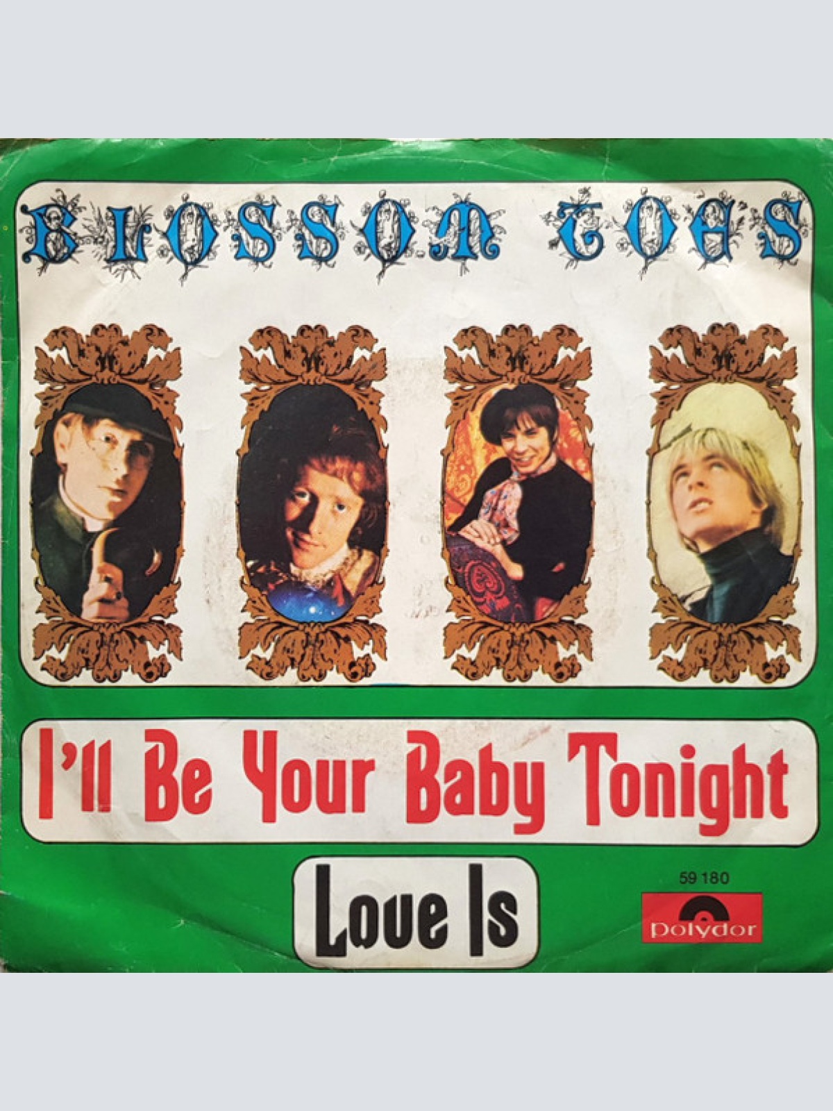 Vinyl / Blossom Toes - I'll Be Your Baby Tonight / Love Is