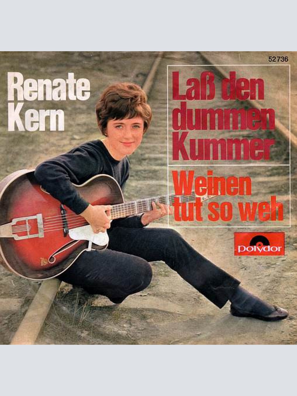 Vinyl / Renate Kern - Laß Den Dummen Kummer / Weinen Tut So Weh