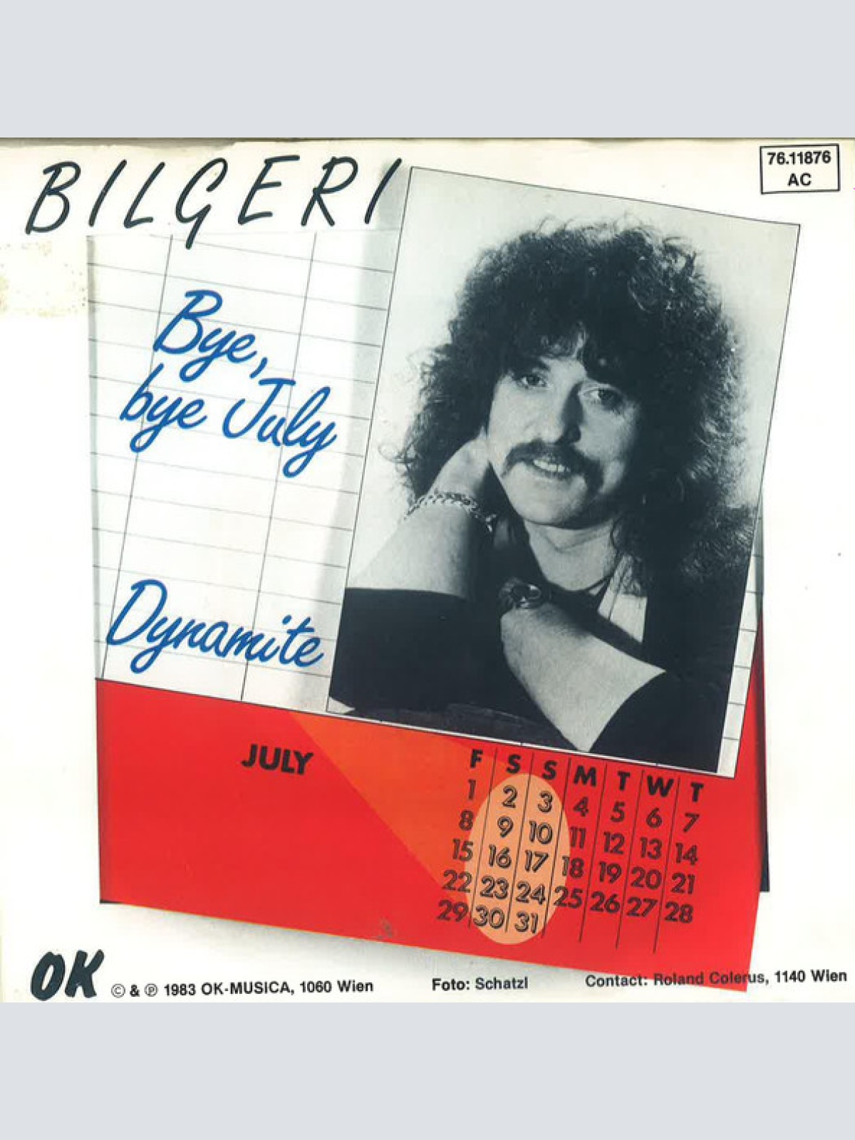 Vinyl / Bilgeri - Bye, Bye July / Dynamite