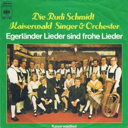 Vinyl / Die Rudi Schmidt Kaiserwald Singer & Orchester - Egerländer Lieder Sind Frohe Lieder