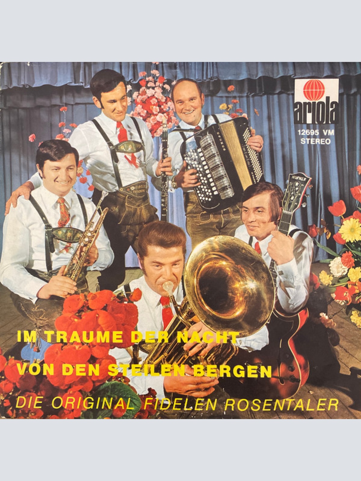 Vinyl / Die Original Fidelen Rosentaler - Im Traume Der Nacht / Von Den Steilen Bergen