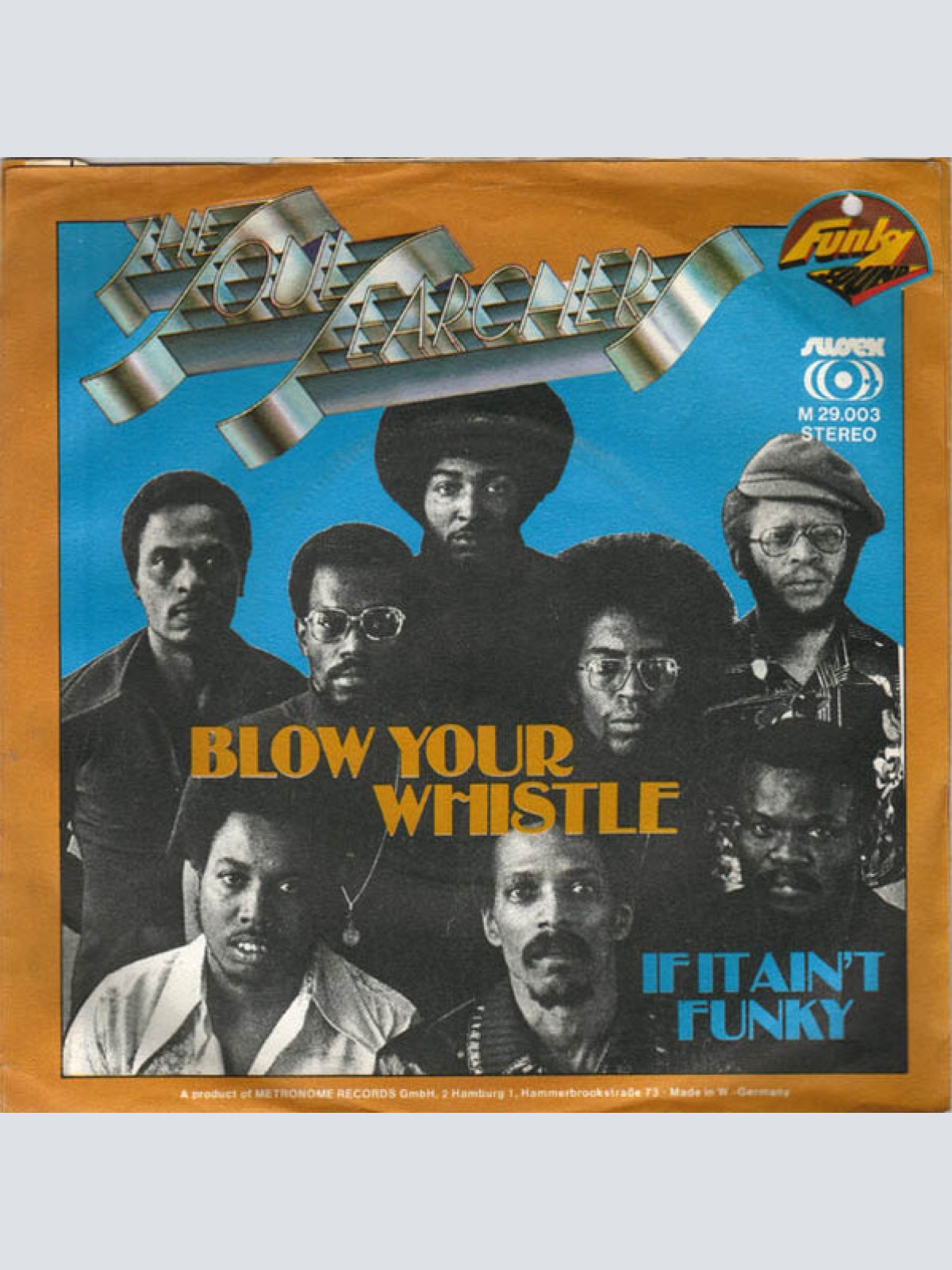 Vinyl / The Soul Searchers - Blow Your Whistle / If It Ain't Funky