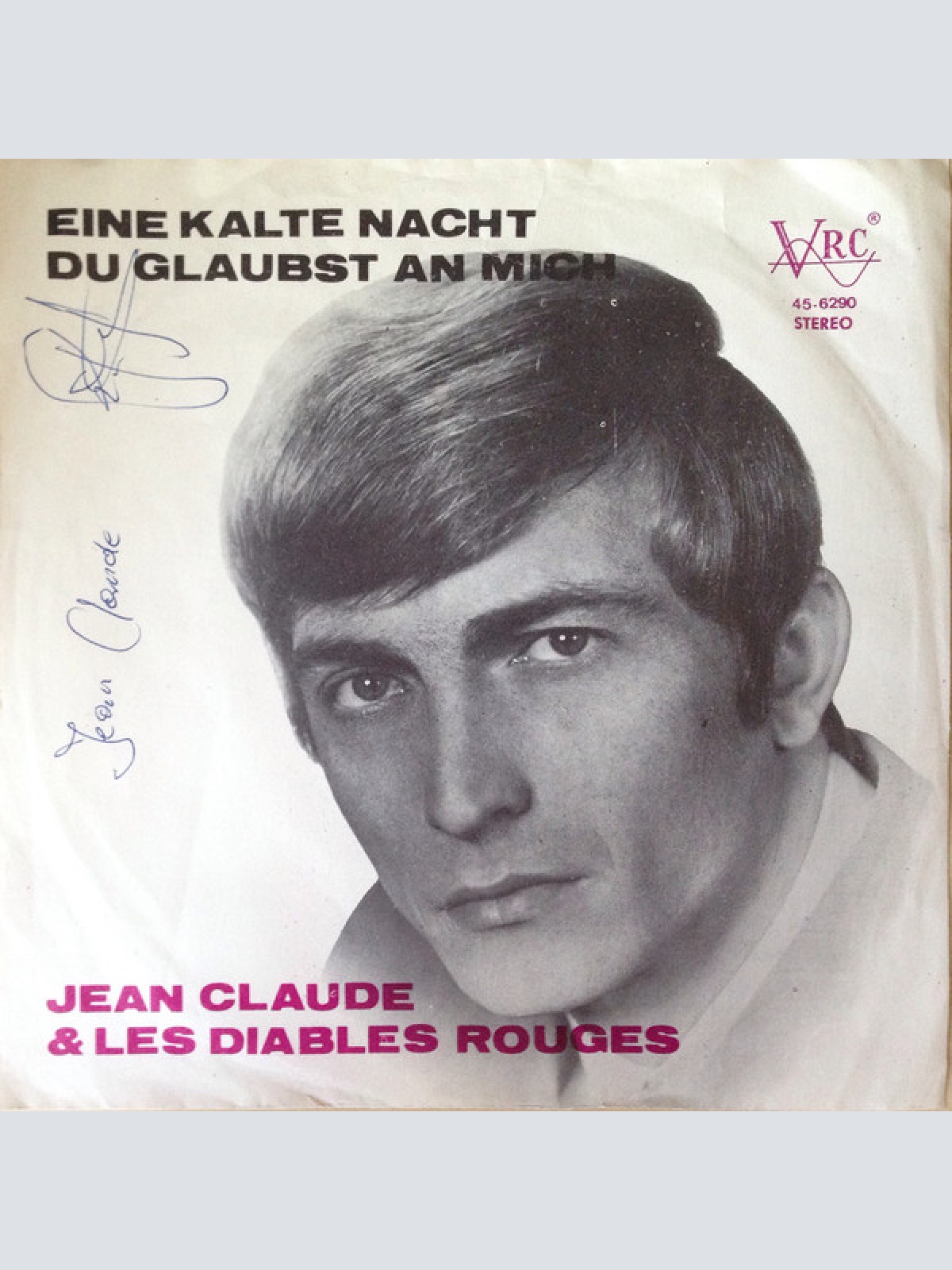Vinyl / Jean Claude & Les Diables Rouges (3) - Eine Kalte Nacht / Du Glaubst An Mich