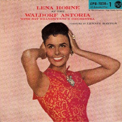 Vinyl / Lena Horne With Nat Brandwynne's Orchestra* - Lena Horne At The Waldorf Astoria