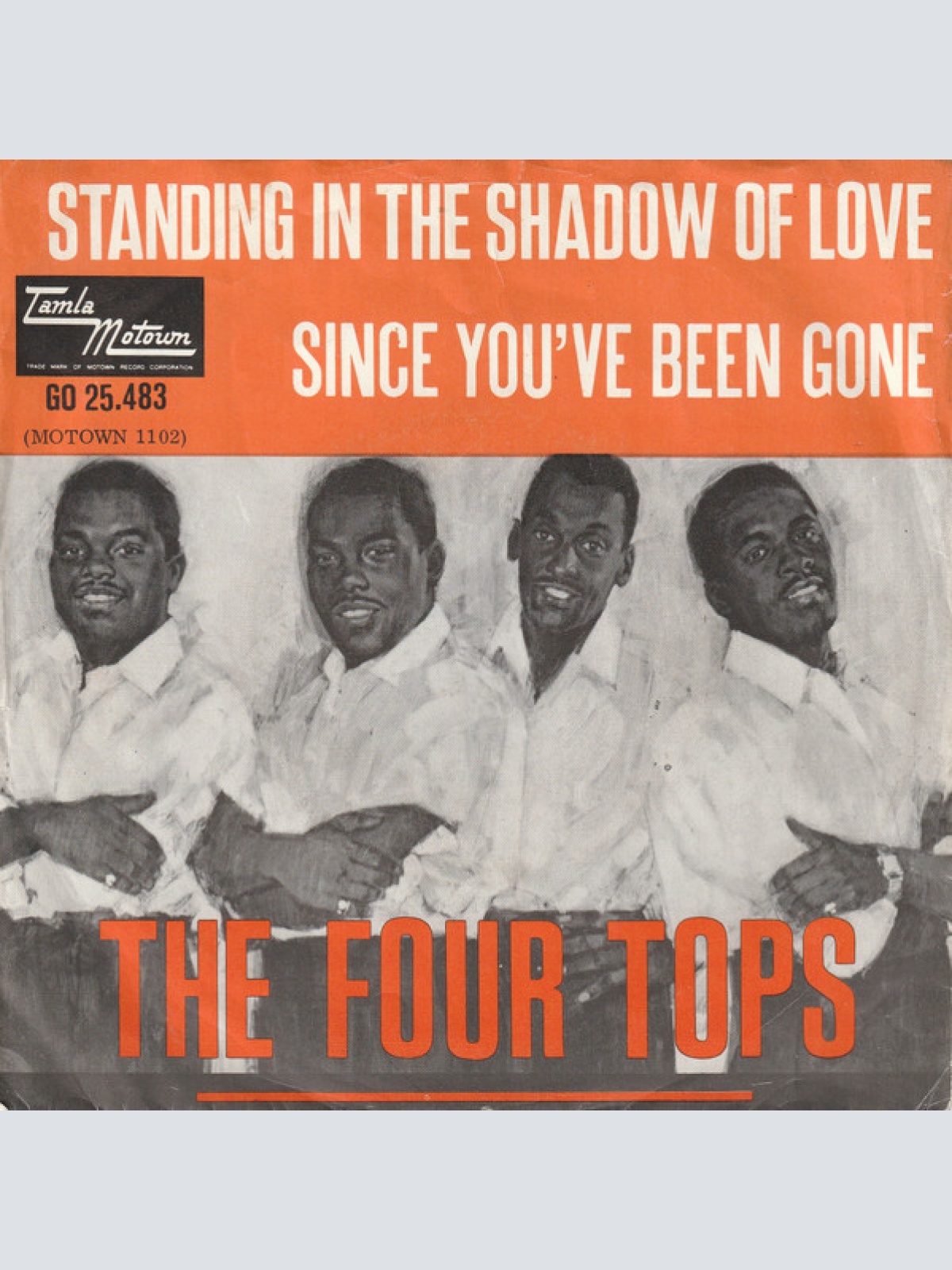 Vinyl / The Four Tops* - Standing In The Shadow Of Love / Since You've Been Gone