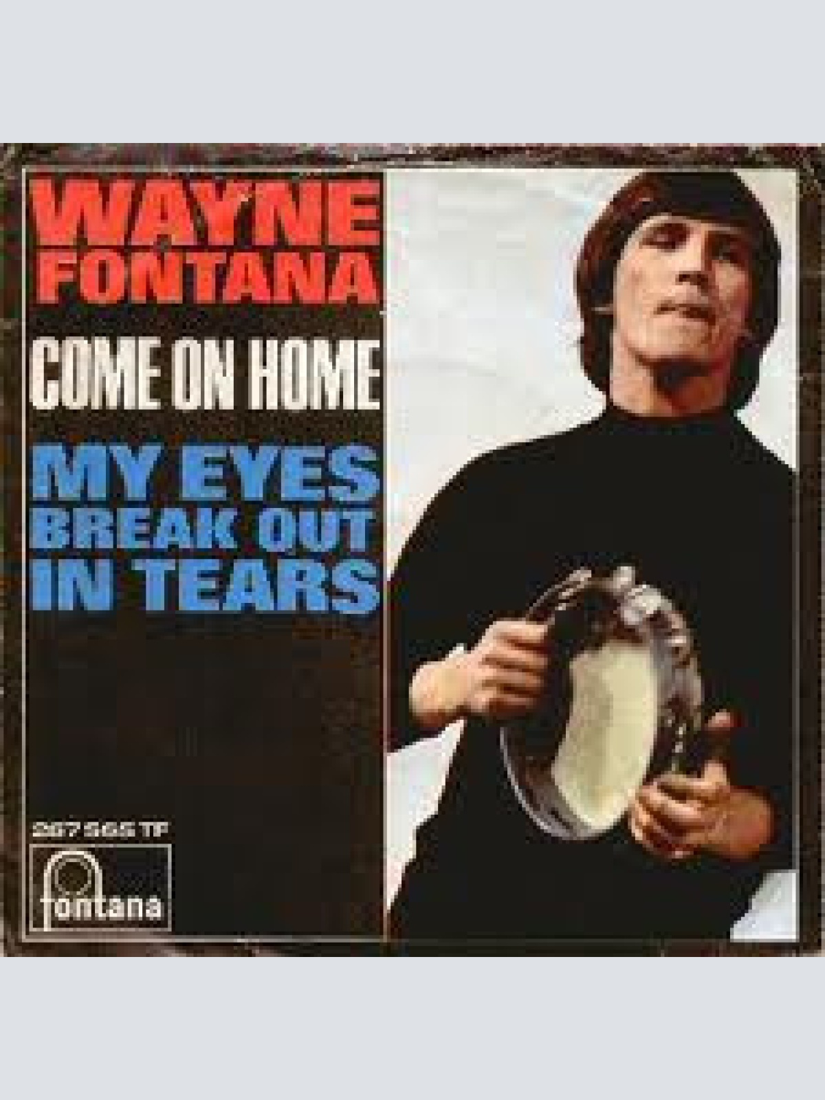 Vinyl / Wayne Fontana - Come On Home