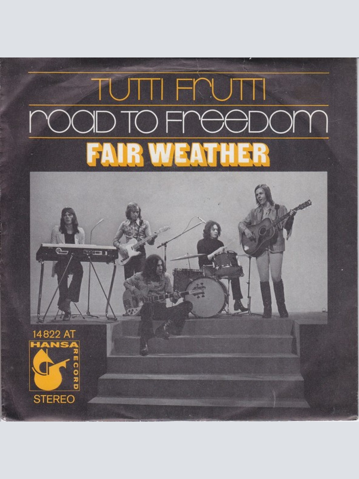 Vinyl / Fair Weather - Tutti Frutti  /  Road To Freedom