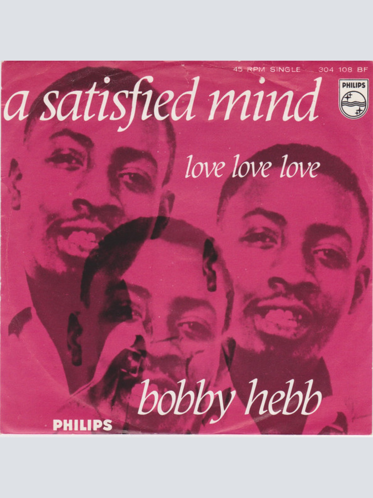 Vinyl / Bobby Hebb - A Satisfied Mind / Love, Love, Love