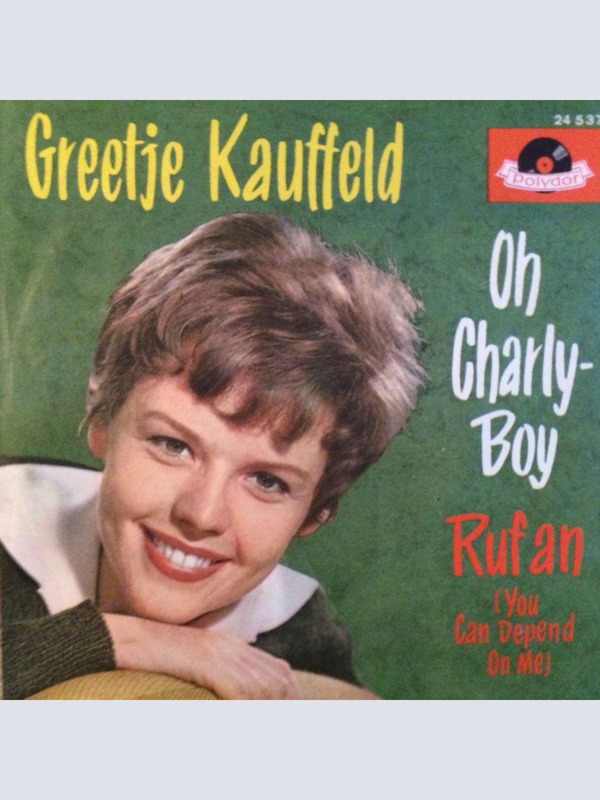 Vinyl / Greetje Kauffeld - Oh Charly-Boy / Ruf An