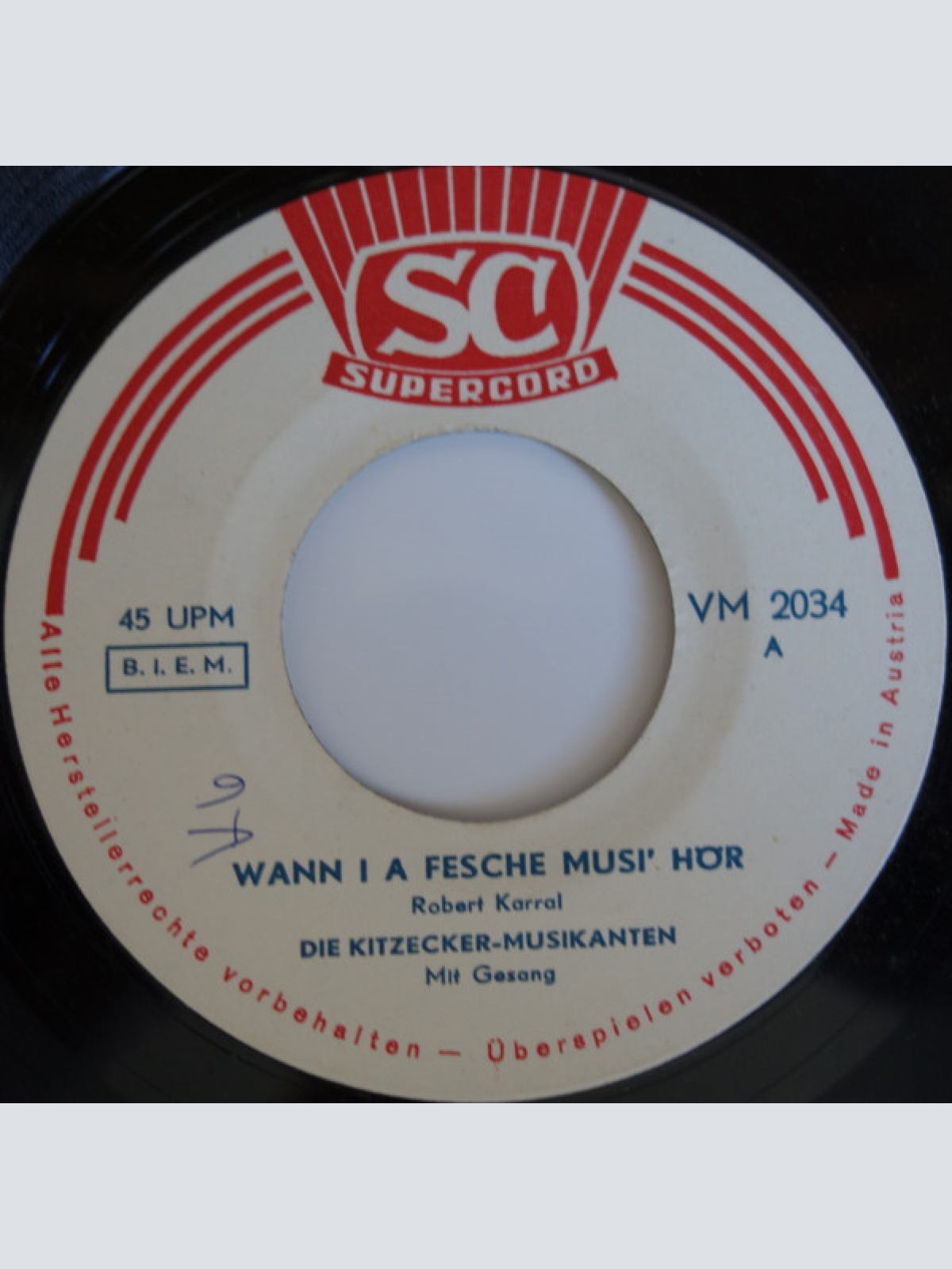 Vinyl / Die Kitzecker-Musikanten* - Wann I A Fesche Musi' Hör / Männer Seid's Doch G'scheit