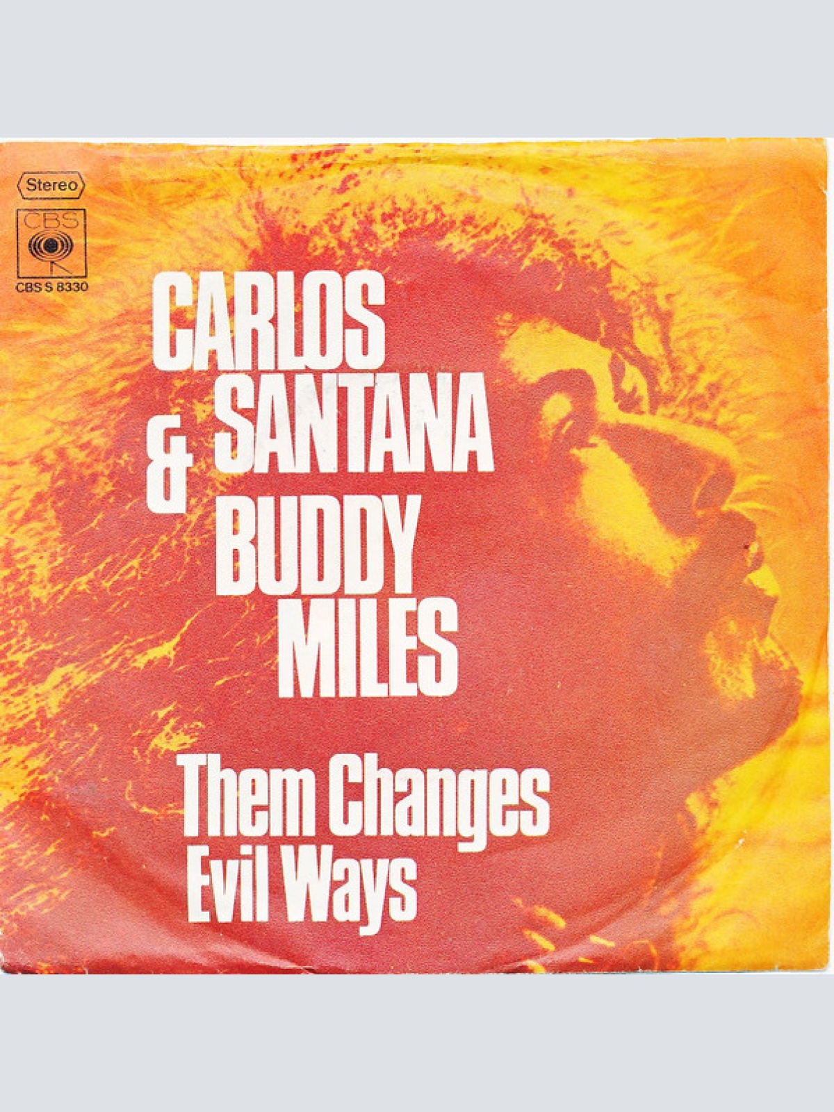 Vinyl / Carlos Santana & Buddy Miles - Them Changes / Evil Ways