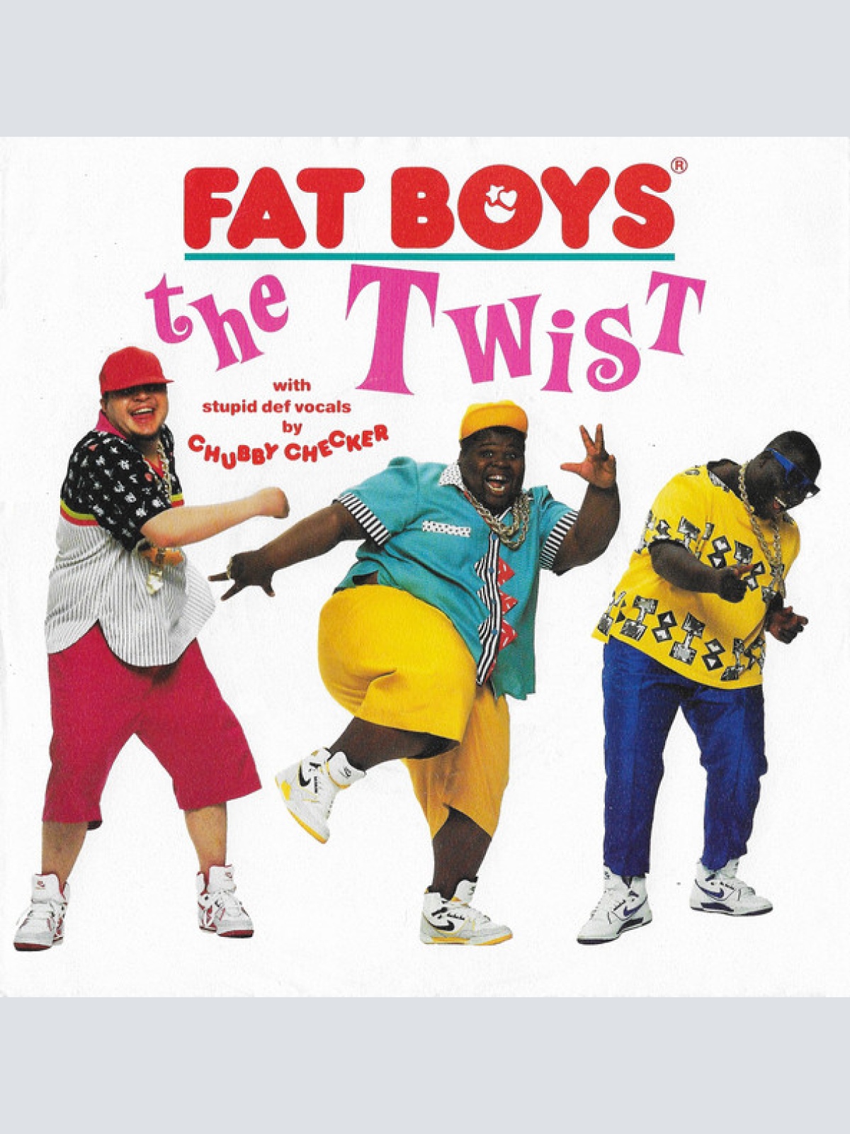 Vinyl / Fat Boys With Stupid Def Vocals By Chubby Checker - The Twist