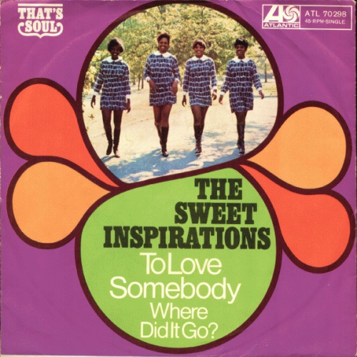 Vinyl / The Sweet Inspirations - To Love Somebody / Where Did It Go