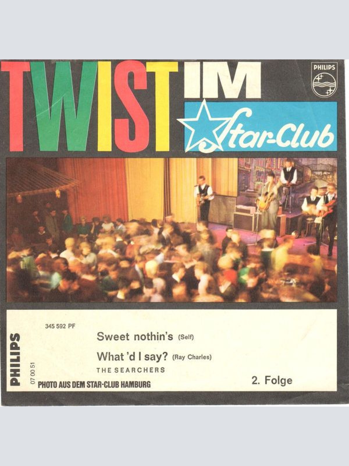 Vinyl / The Searchers - Sweet Nothin's / What'd I Say