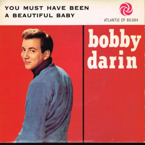 Vinyl / Bobby Darin - You Must Have Been A Beautiful Baby