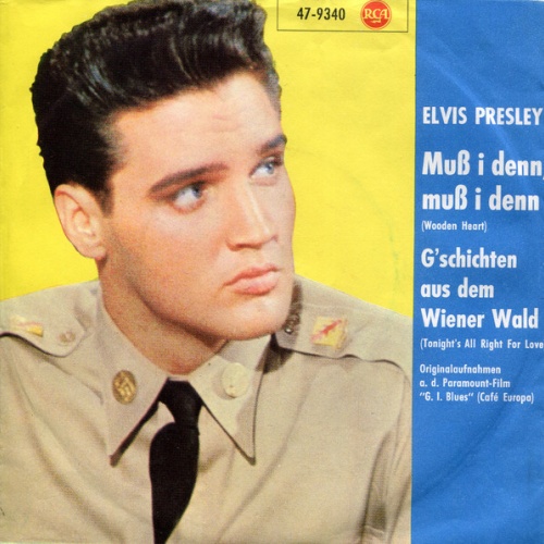 Vinyl / Elvis Presley - Muß I Denn, Muß I Denn (Wooden Heart) / G'schichten Aus Dem Wiener Wald (Tonight's All Right For Love)