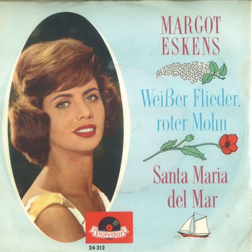 Vinyl / Margot Eskens - Weißer Flieder, Roter Mohn / Santa Maria Del Mar