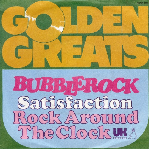 Vinyl / Bubblerock - Satisfaction / Rock Around The Clock
