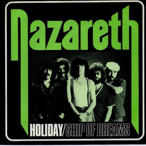 Vinyl / Nazareth (2) - Holiday / Ship Of Dreams