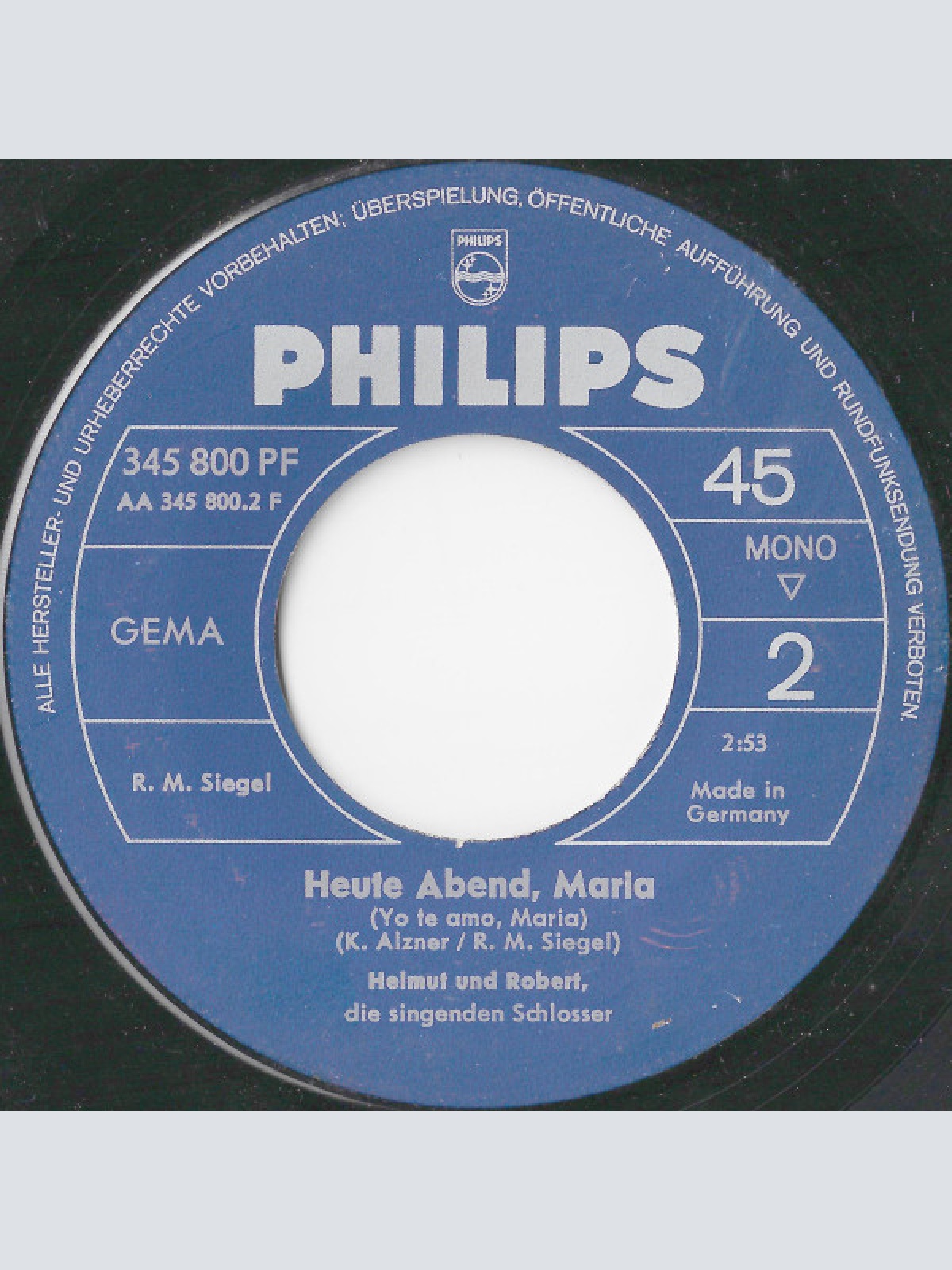 Vinyl / Helmut & Robert, Die Singenden Schlosser* - Hejo, Hejo, Blue River Baby / Heute Abend Maria