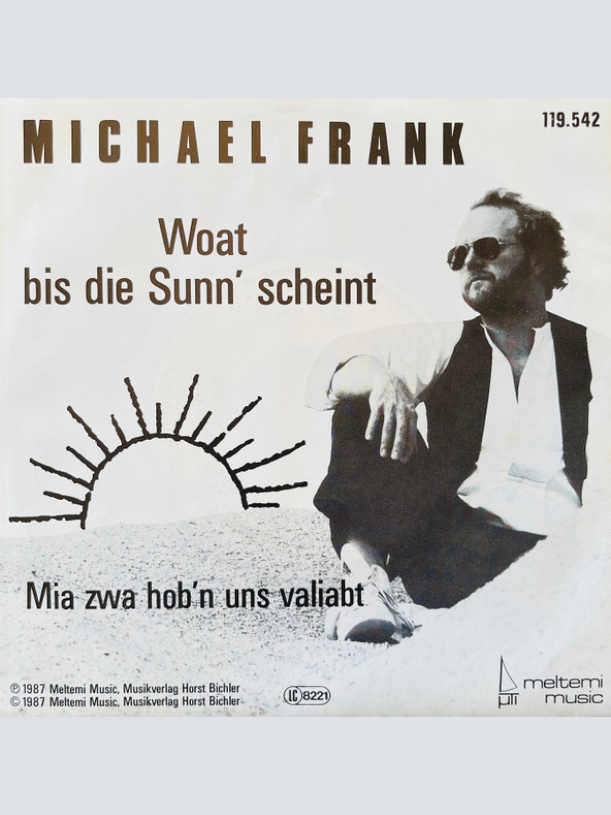 Vinyl / Michael Frank (3) - Wart' Bis De Sunn Scheint / Mia Zwa Hob'n Uns Valiabt