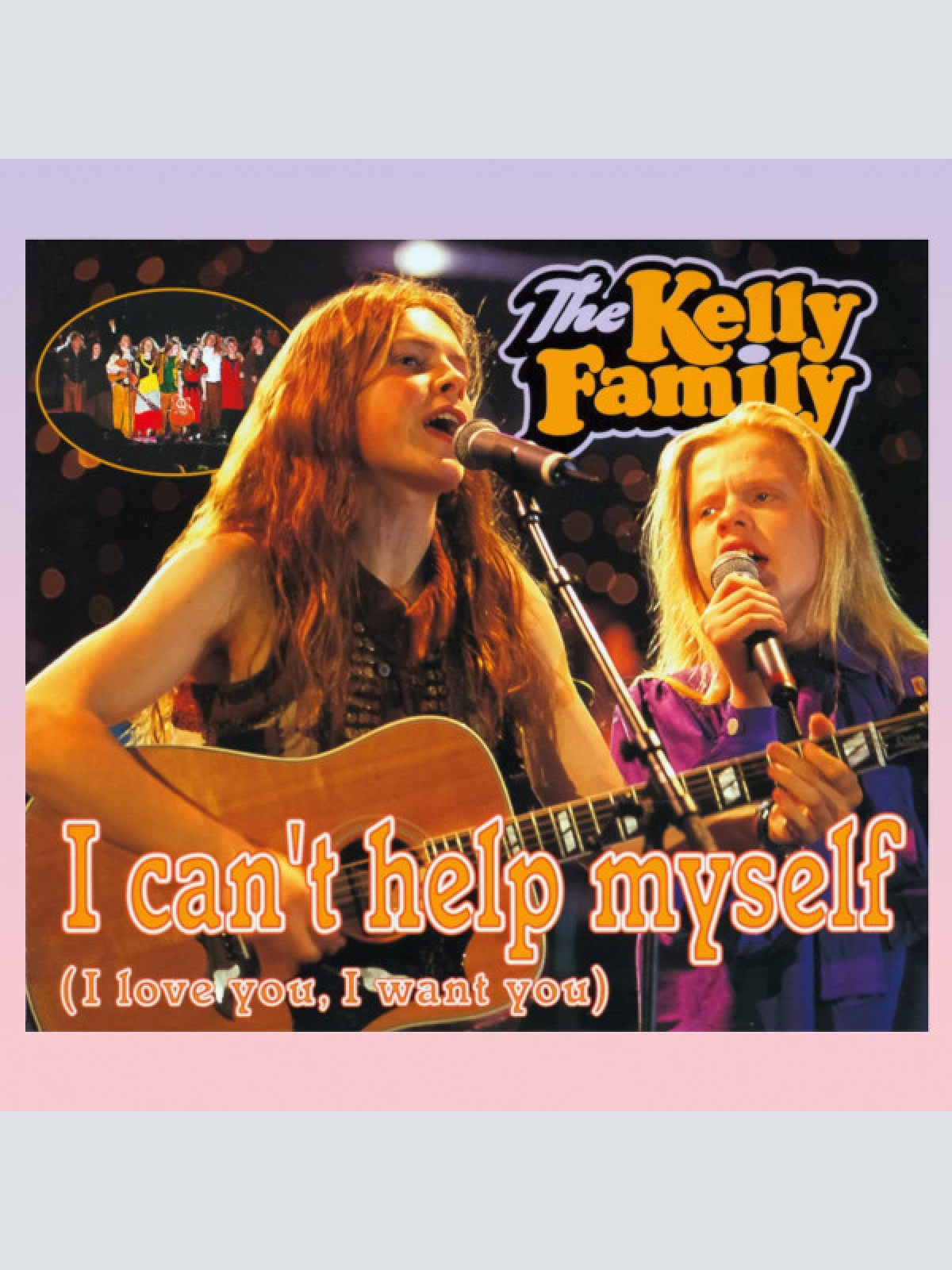 Vinyl / The Kelly Family - I Can't Help Myself (I Love You, I Want You)