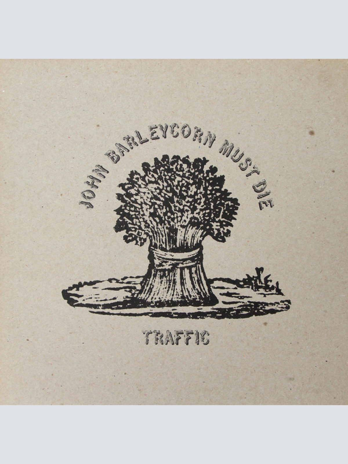 Vinyl / Traffic - John Barleycorn Must Die