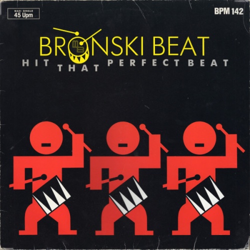 Vinyl / Bronski Beat - Hit That Perfect Beat