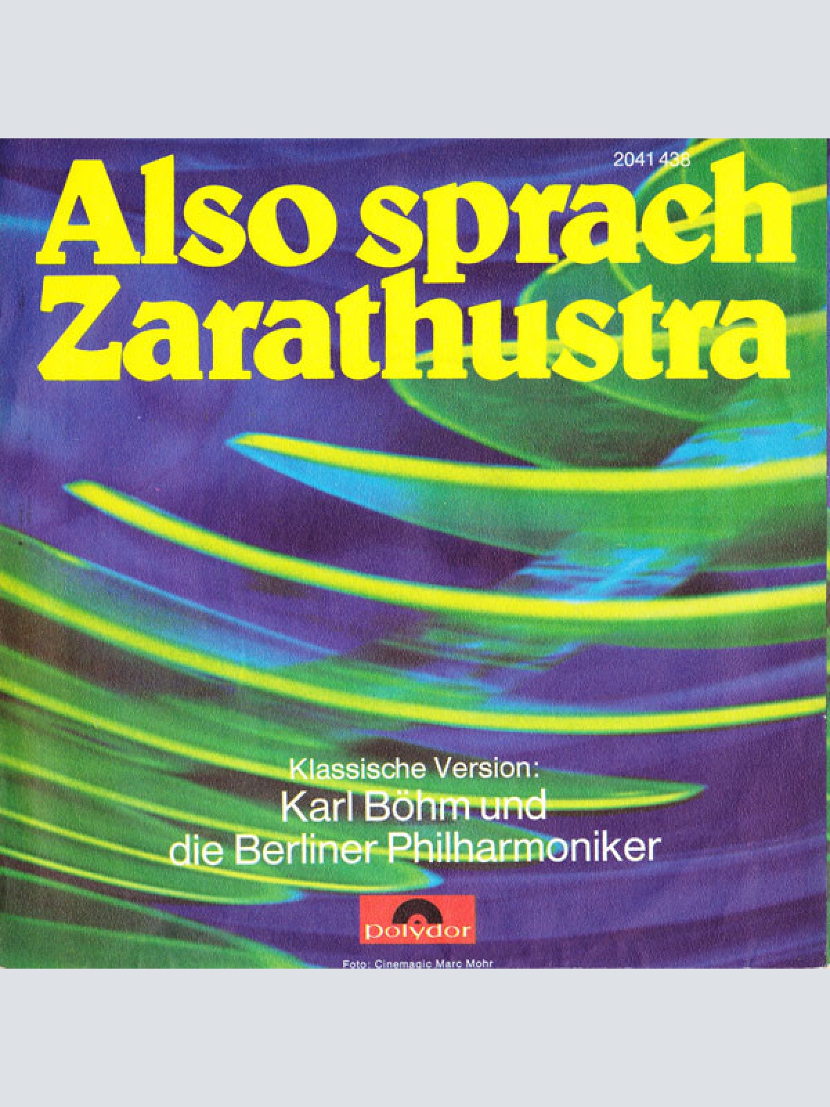 Vinyl / Karl Böhm Und Die Berliner Philharmoniker* / Galactic Light Orchestra* - Also Sprach Zarathustra (2001 Space Odyssey)