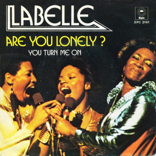 Vinyl / LaBelle - Are You Lonely ? / You Turn Me On