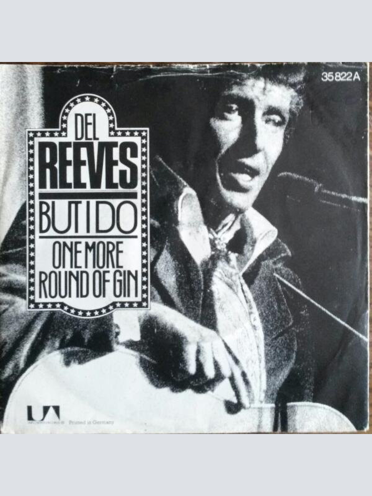 Vinyl / Del Reeves - But I Do / One More Round Of Gin