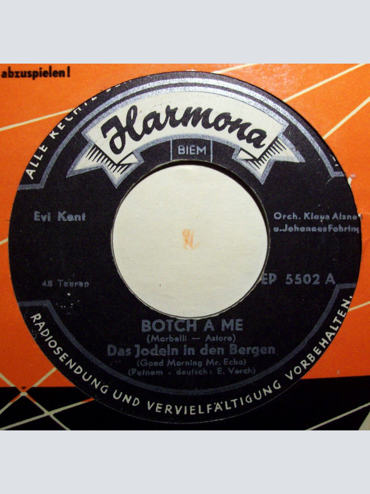 Vinyl / Evi Kent - Botch A Me / Das Jodeln In Den Bergen / Zuckerlili / Es Wird Ja Alles Wieder Gut