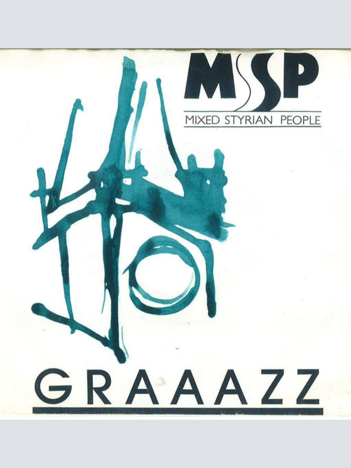 Vinyl / MSP – Mixed Styrian People* - Graaazz