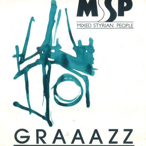 Vinyl / MSP – Mixed Styrian People* - Graaazz