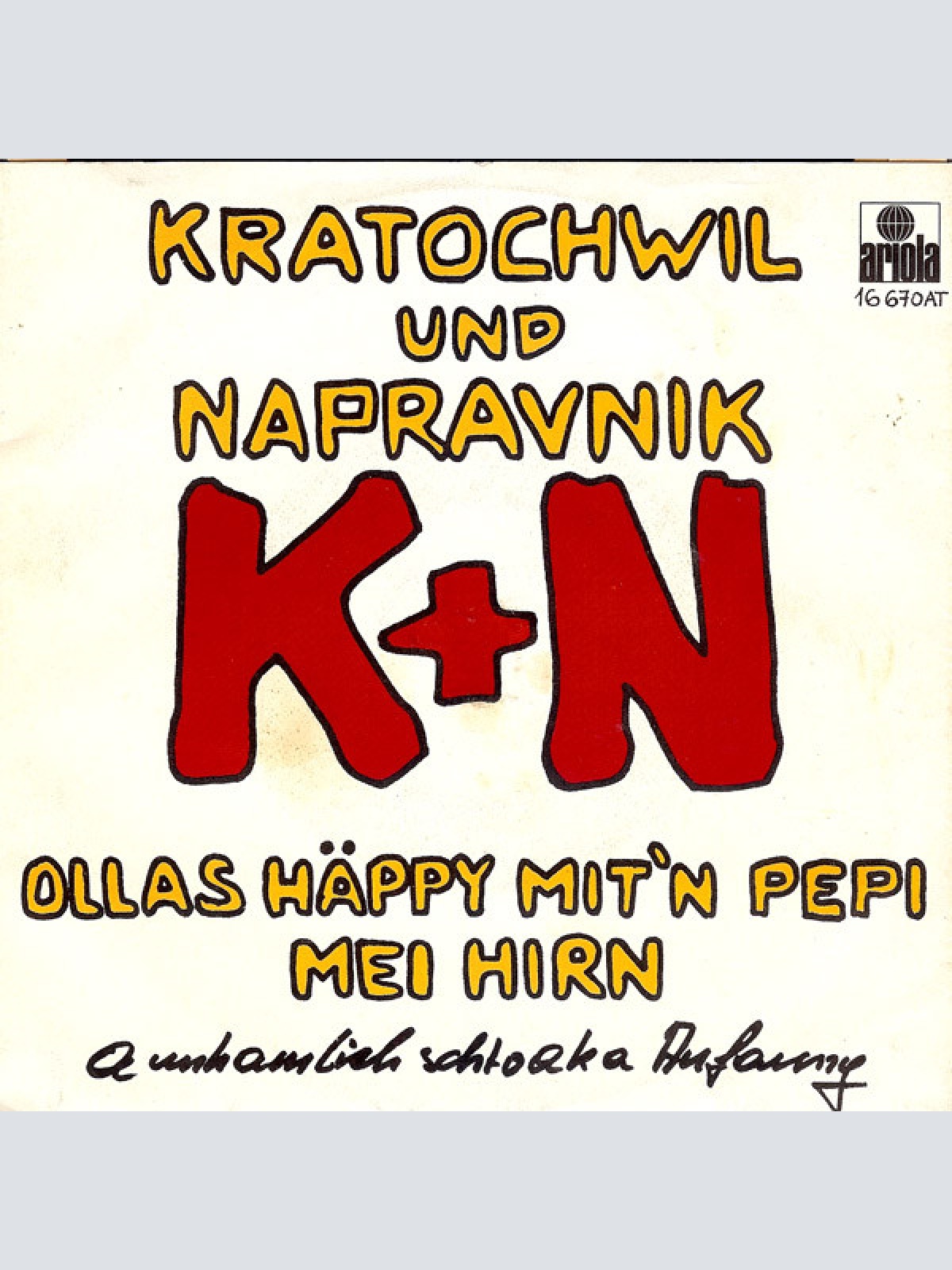 Vinyl / Kratochwil* + Napravnik* - Ollas Häppy Mit'n Pepi