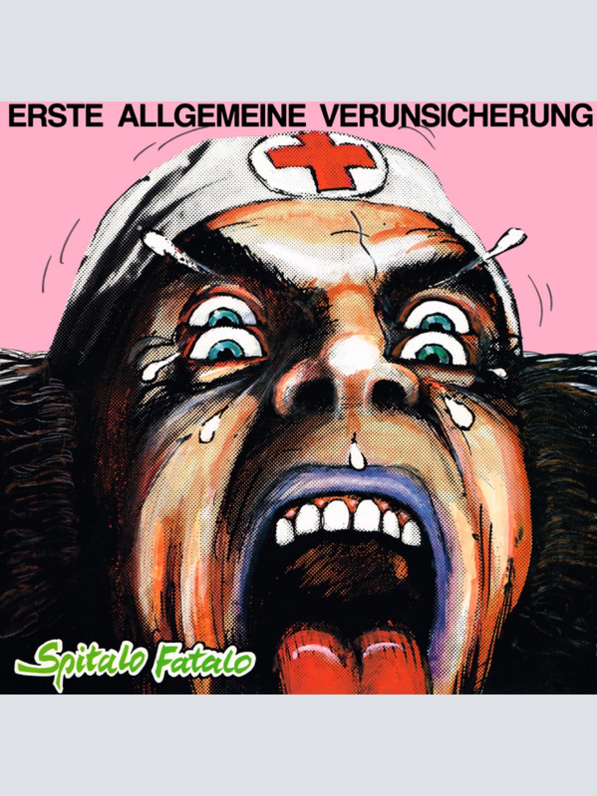 Vinyl / Erste Allgemeine Verunsicherung* - Spitalo Fatalo