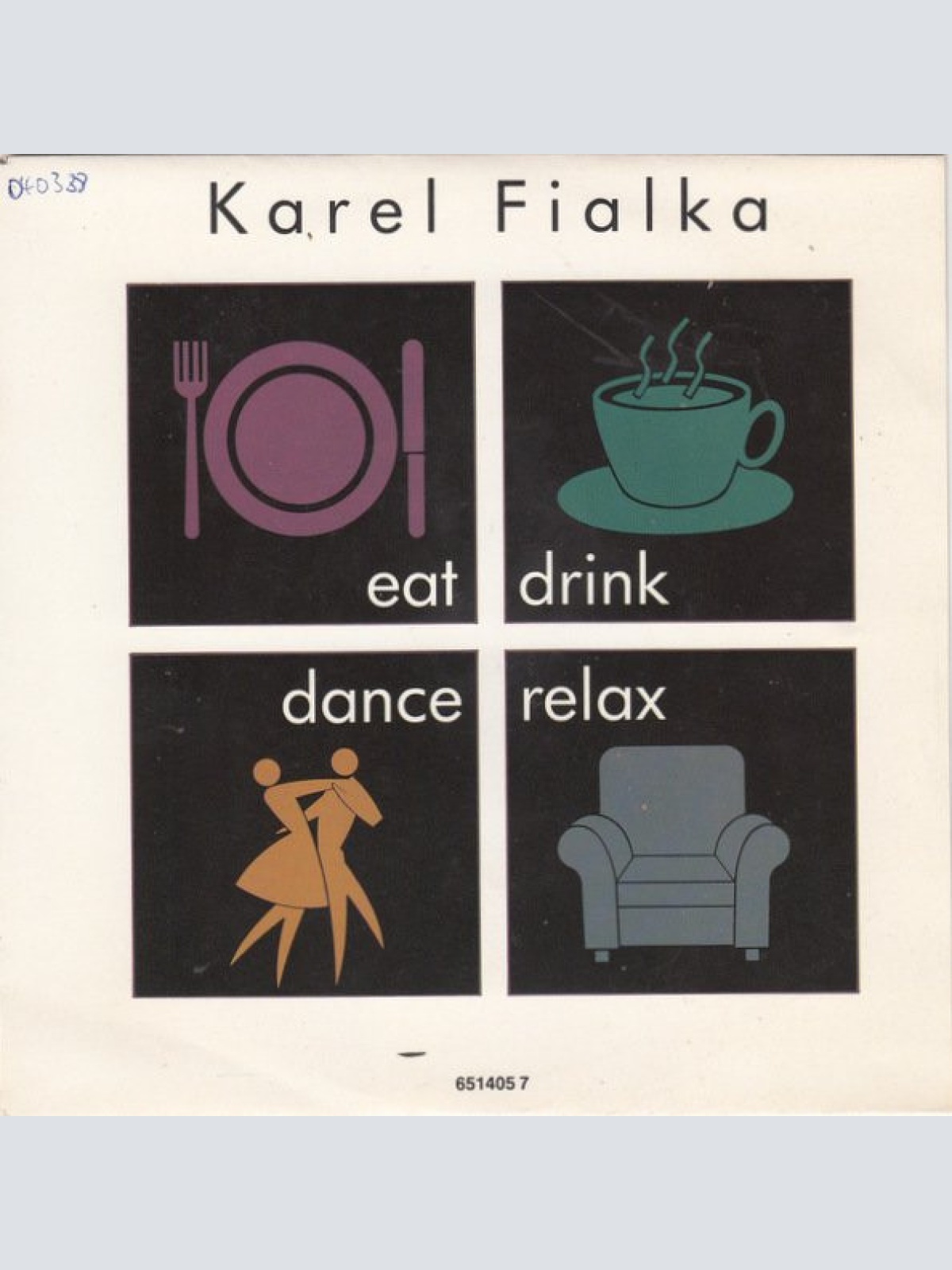Vinyl / Karel Fialka - Eat, Drink, Dance, Relax