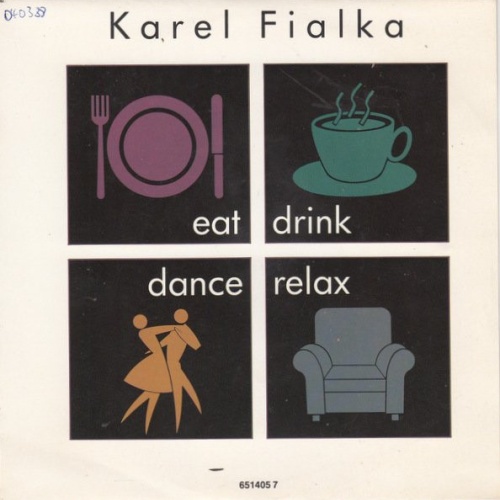 Vinyl / Karel Fialka - Eat, Drink, Dance, Relax