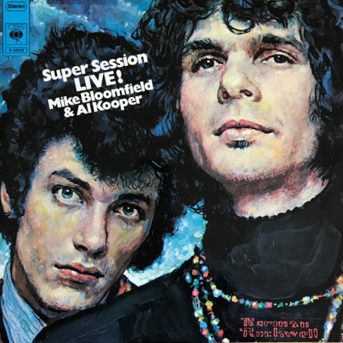 Vinyl / Mike Bloomfield And Al Kooper - The Live Adventures Of Mike Bloomfield And Al Kooper