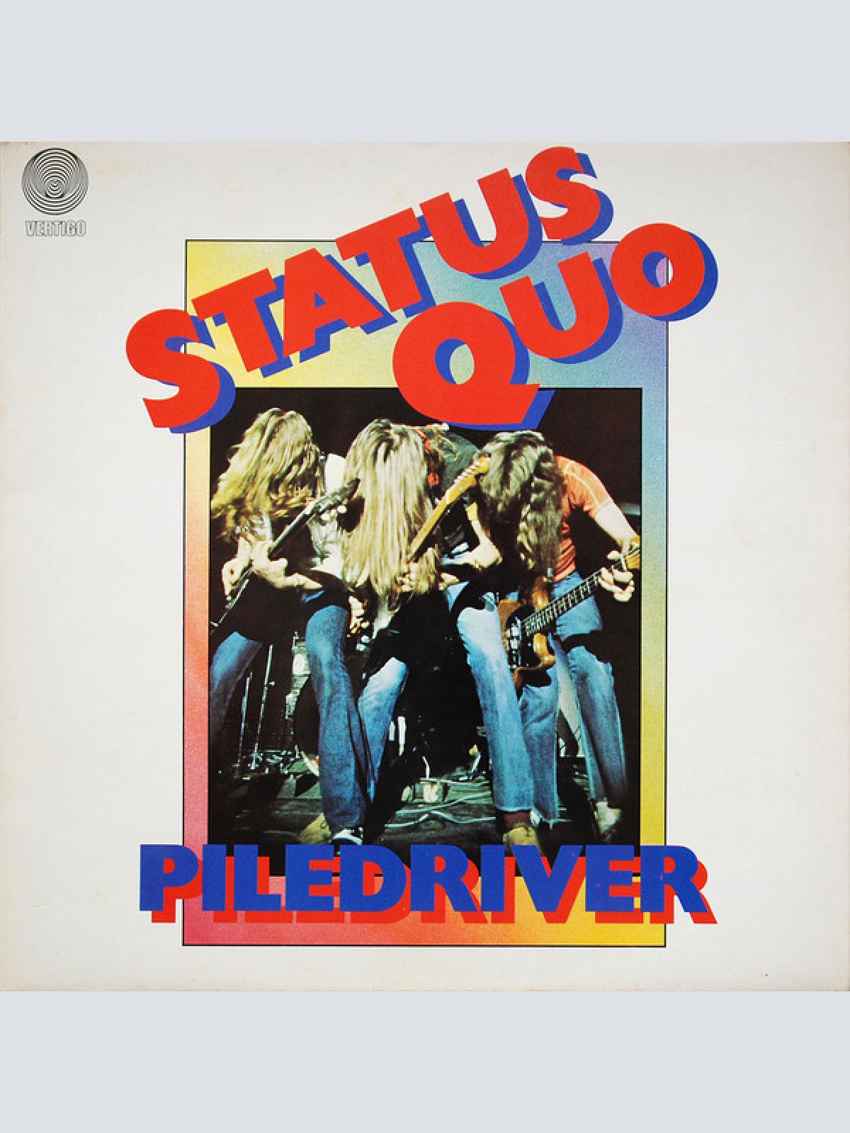 Vinyl / Status Quo - Piledriver