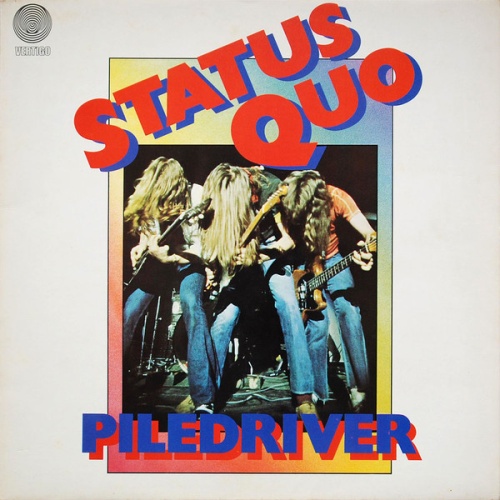 Vinyl / Status Quo - Piledriver