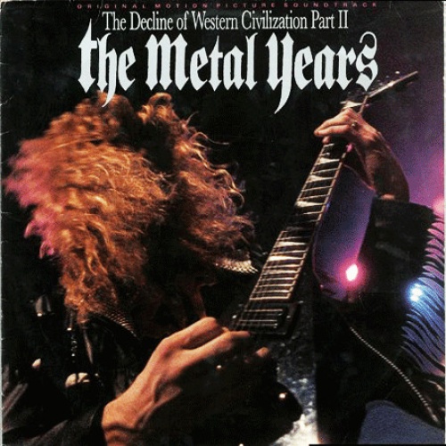 Vinyl / Various - The Decline Of Western Civilization Part II: The Metal Years (Original Motion Picture Soundtrack)