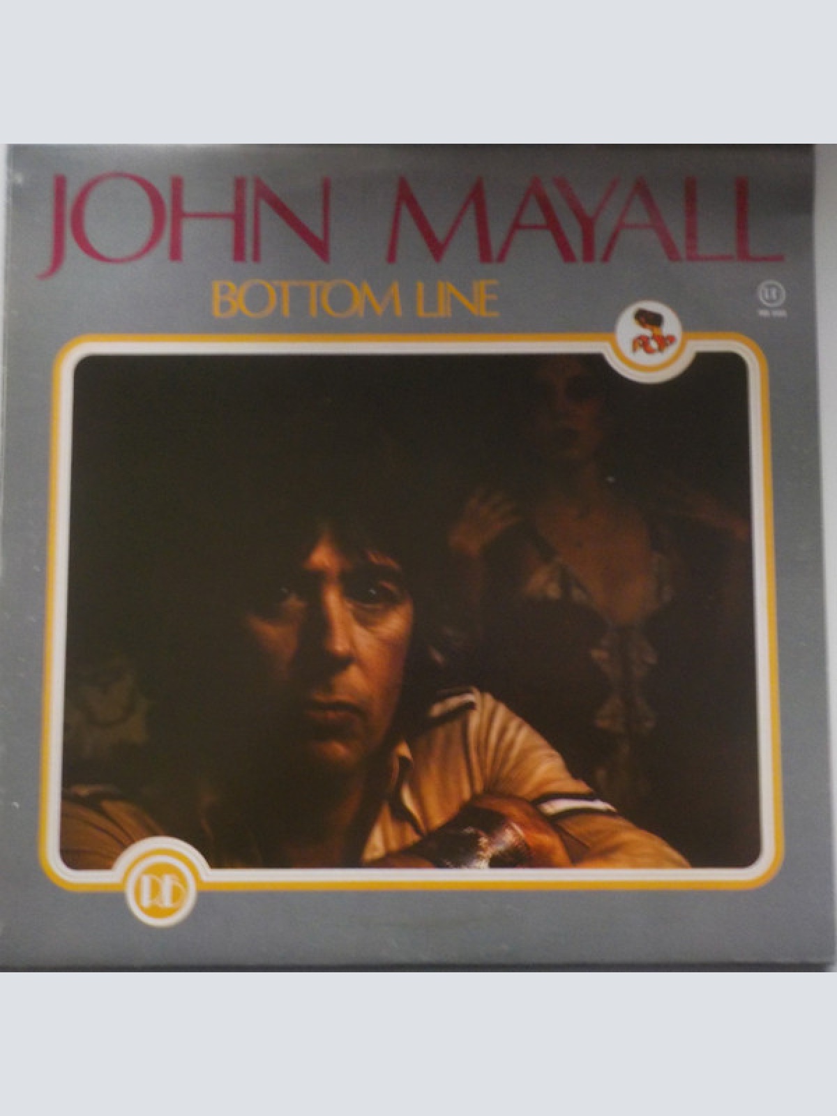 Vinyl / John Mayall - Bottom Line